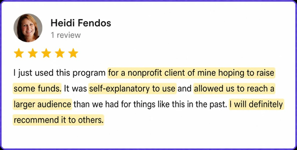 5-star review from Heidi Fendos about an easy tool that helped a nonprofit reach more people