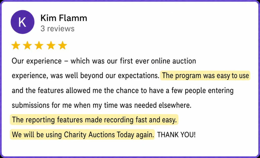 5-star review from Kim Flamm about easy use, reporting, and using CharityAuctions again