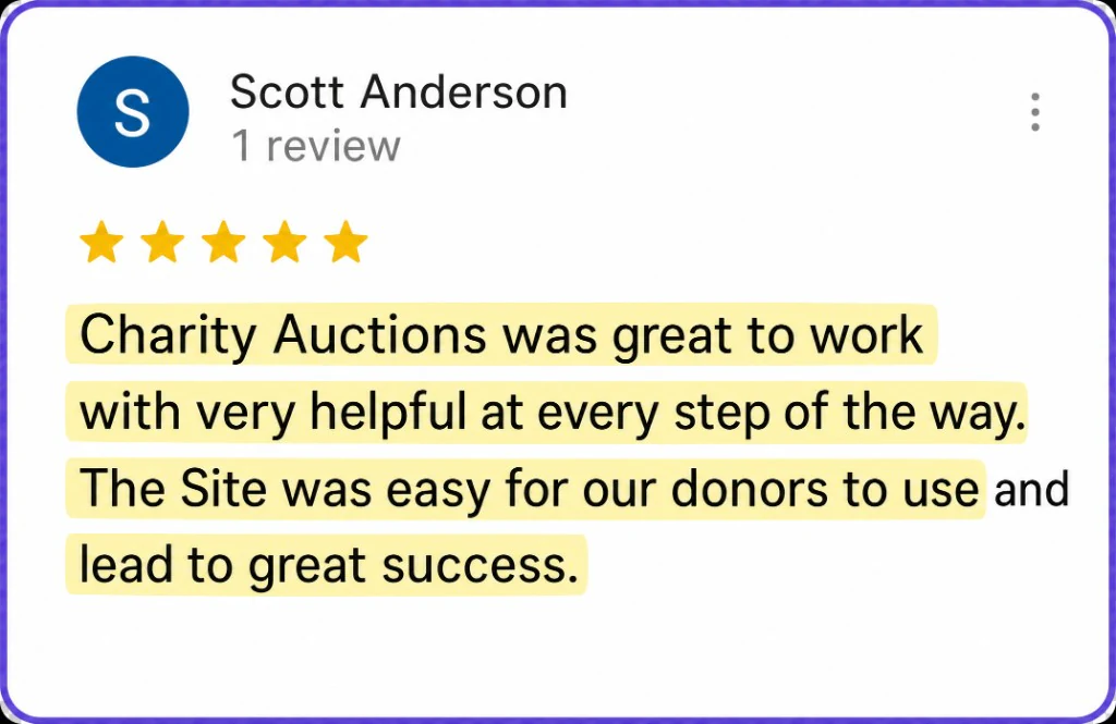 5-star review from Scott Anderson about helpful support and a site that was easy for donors